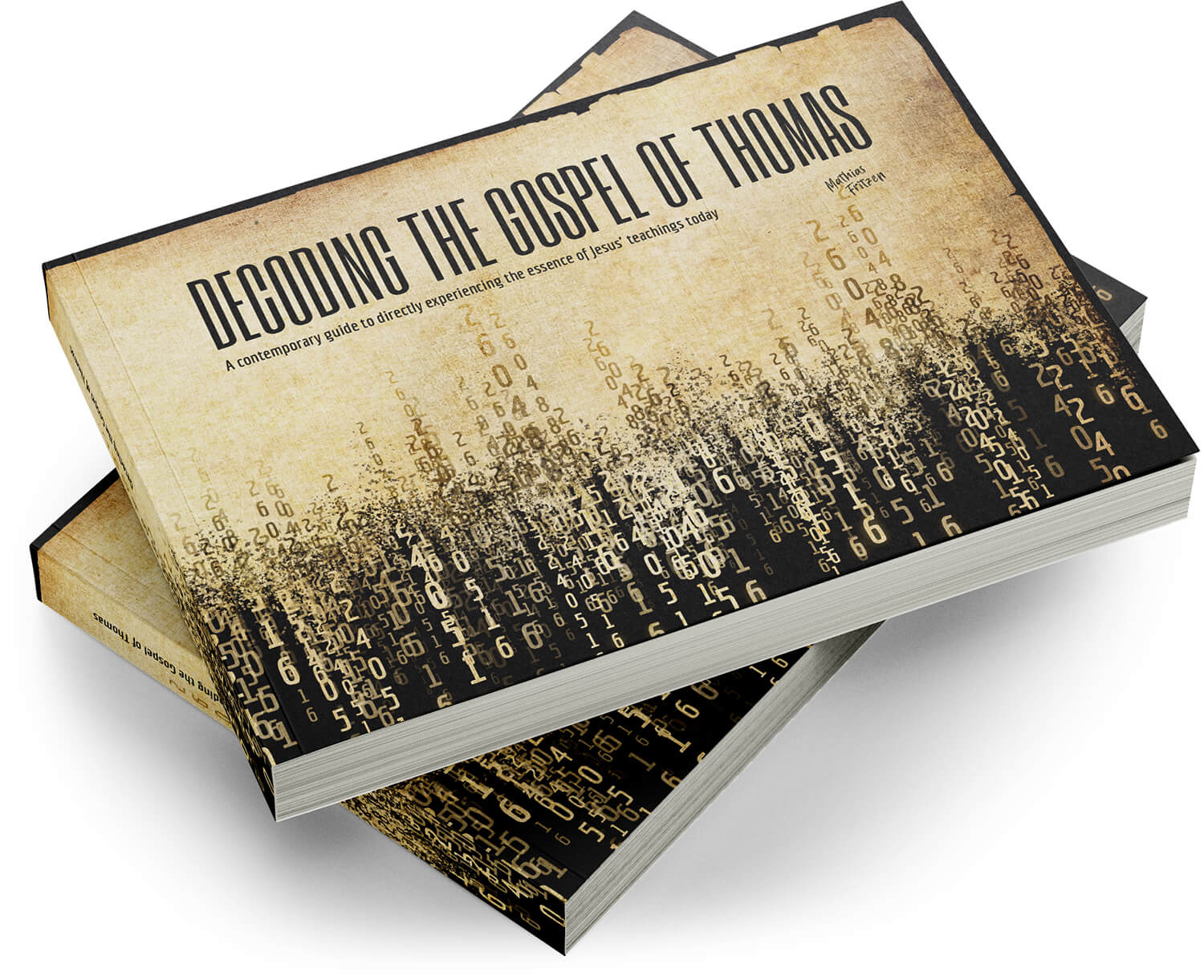 Decoding the Gospel of Thomas - Mathias Fritzen
